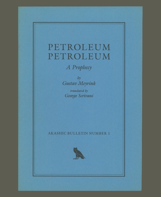 Petroleum Petroleum: A Prophecy.