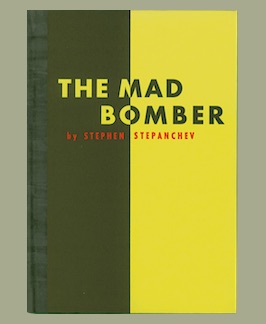 The Mad Bomber.