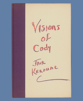 Excerpts from Visions of Cody.