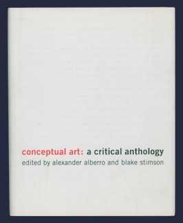 Conceptual Art: A Critical Anthology.