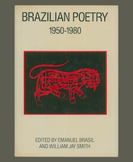 Brazilian Poetry 1950-1980.