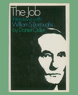 The Job: Interviews with William S. Burroughs.