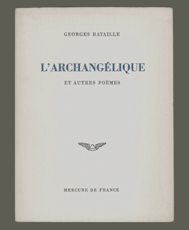 L’archangélique et autres poèmes.
