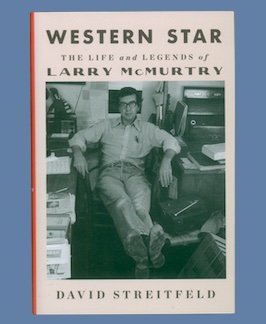 Western Star: The  Life and Legends of Larry McMurtry.